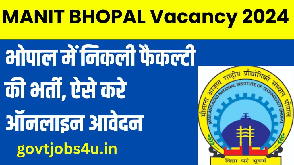 MANIT BHOPAL Recruitment 2024