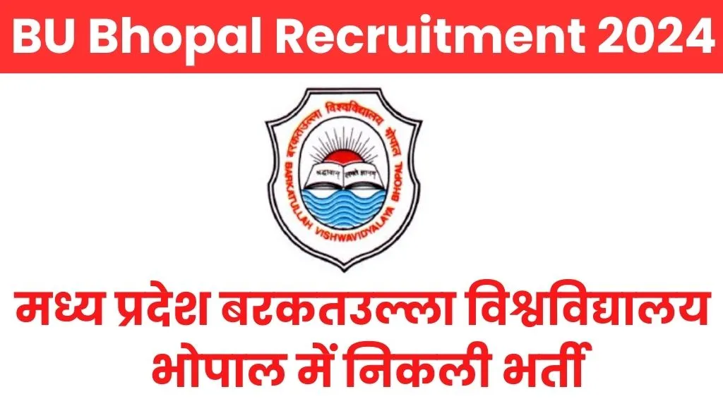 BU Bhopal Recruitment 2024