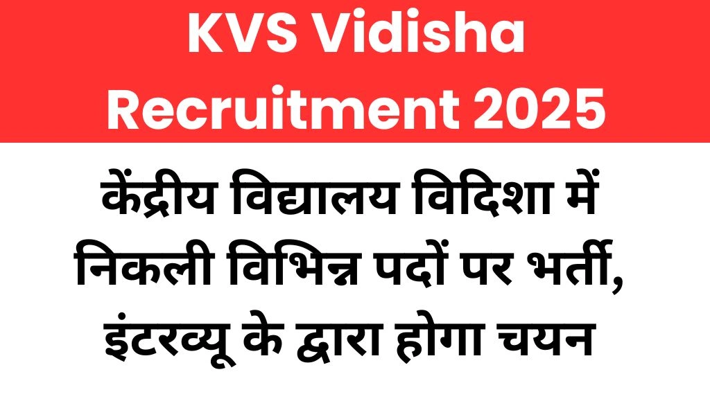 KVS Vidisha Recruitment 2025