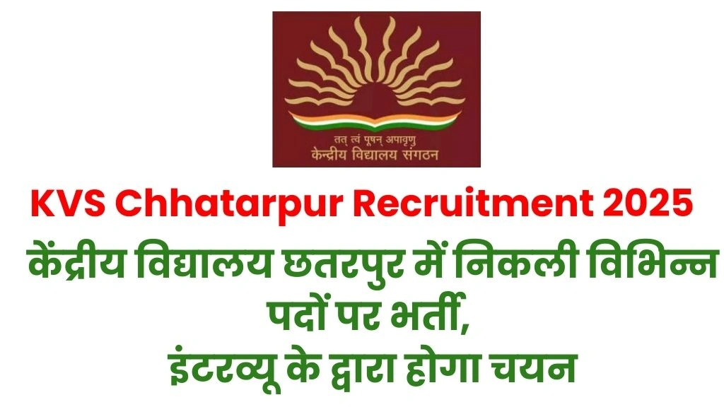 KVS Chhatarpur Recruitment 2025